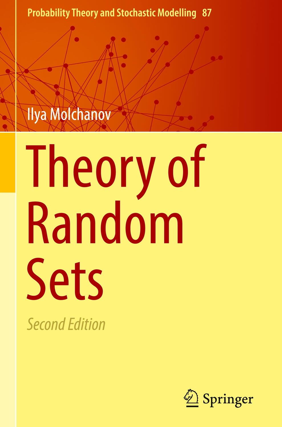 Cover: 9781447173472 | Theory of Random Sets | Ilya Molchanov | Buch | Englisch | 2017