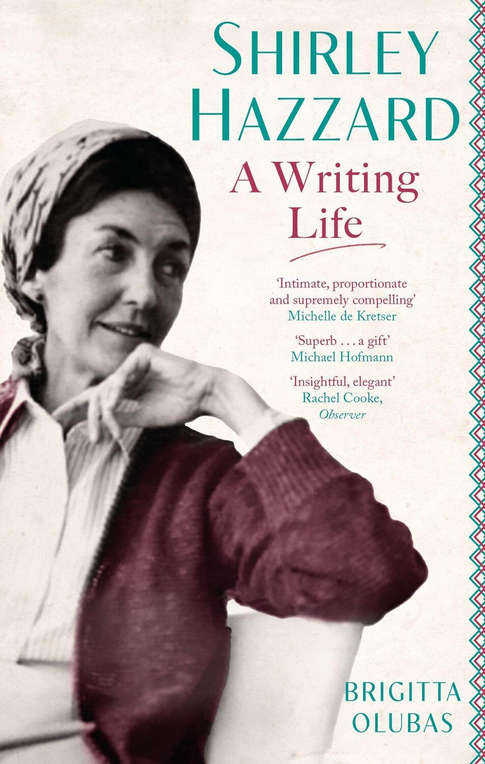 Cover: 9780349012865 | Shirley Hazzard: A Writing Life | Brigitta Olubas | Taschenbuch | 2023