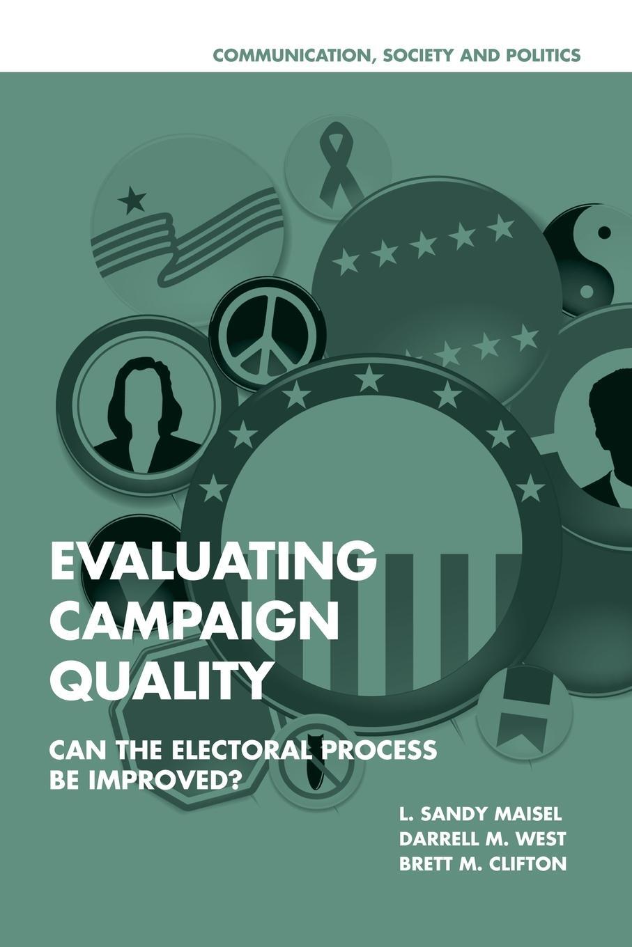 Cover: 9780521700825 | Evaluating Campaign Quality | Can the Electoral Process Be Improved?