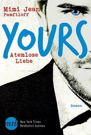 Cover: 9783956496196 | Yours - Atemlose Liebe | Roman | Mimi Jean Pamfiloff | Taschenbuch
