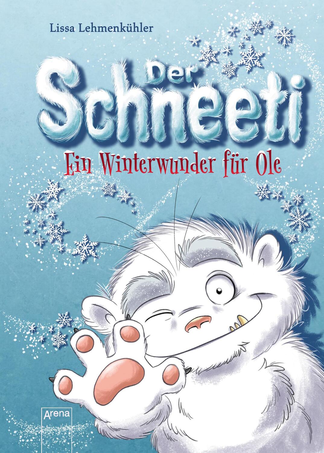 Cover: 9783401605159 | Der Schneeti | Ein Winterwunder für Ole | Lissa Lehmenkühler | Buch
