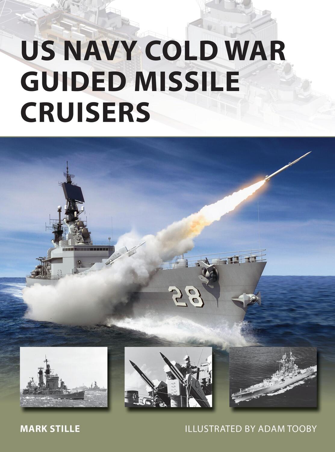 Cover: 9781472835260 | US Navy Cold War Guided Missile Cruisers | Mark Stille | Taschenbuch