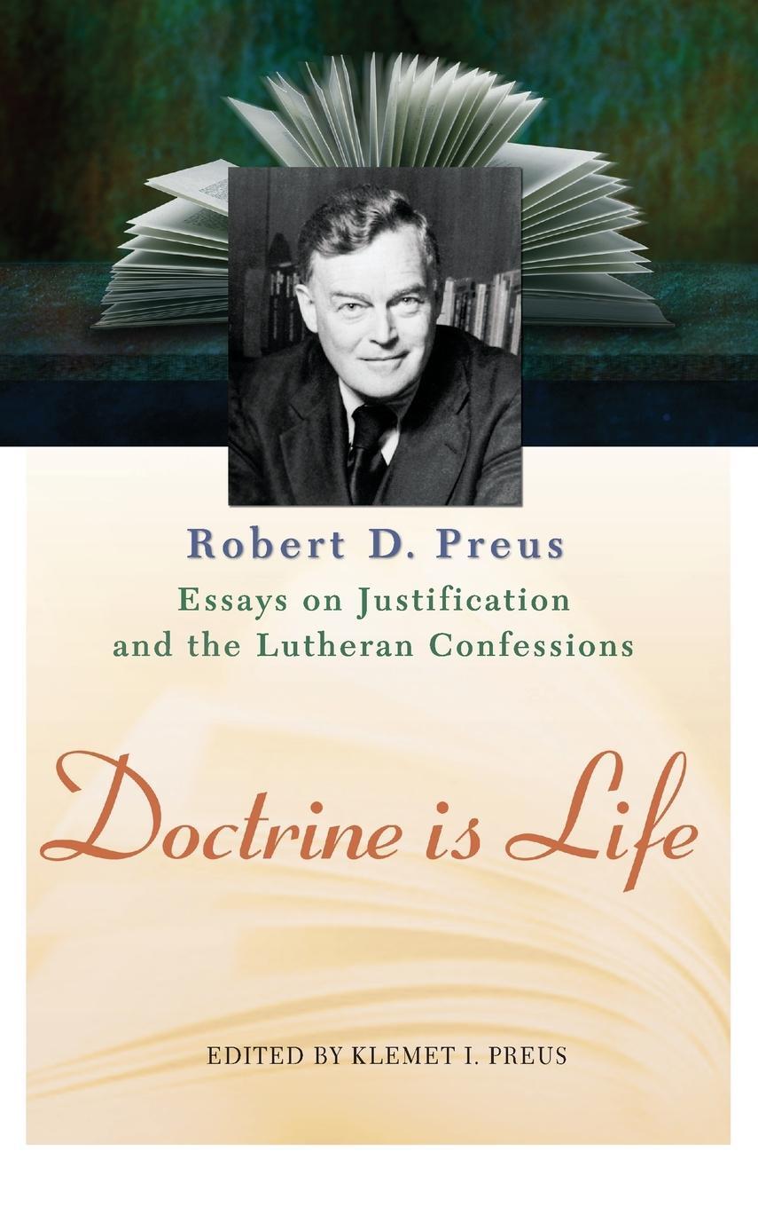 Cover: 9780758612663 | Doctrine Is Life | Robert D Preus | Buch | HC gerader Rücken kaschiert