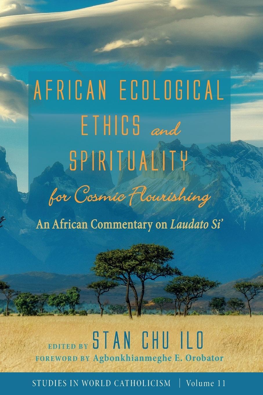 Cover: 9781666738711 | African Ecological Ethics and Spirituality for Cosmic Flourishing