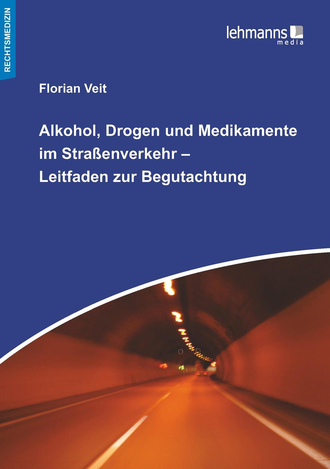 Cover: 9783965431256 | Alkohol, Drogen und Medikamente im Straßenverkehr - Leitfaden zur...