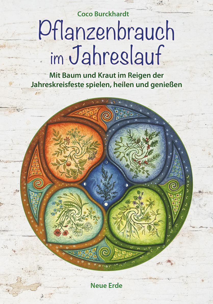 Cover: 9783890608112 | Pflanzenbrauch im Jahreslauf | Coco Burckhardt | Taschenbuch | Deutsch