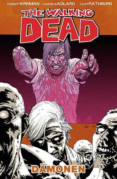 Cover: 9783941248403 | The Walking Dead 10 | Dämonen | Robert Kirkman | Buch | 165 S. | 2010