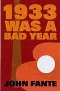 Cover: 9781841951928 | 1933 Was A Bad Year | John Fante | Taschenbuch | 102 S. | Englisch
