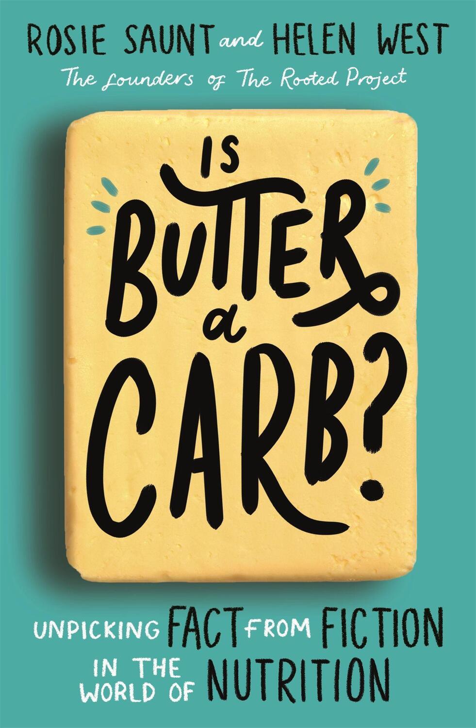 Cover: 9780349419299 | Is Butter a Carb? | Helen West (u. a.) | Taschenbuch | Englisch | 2019