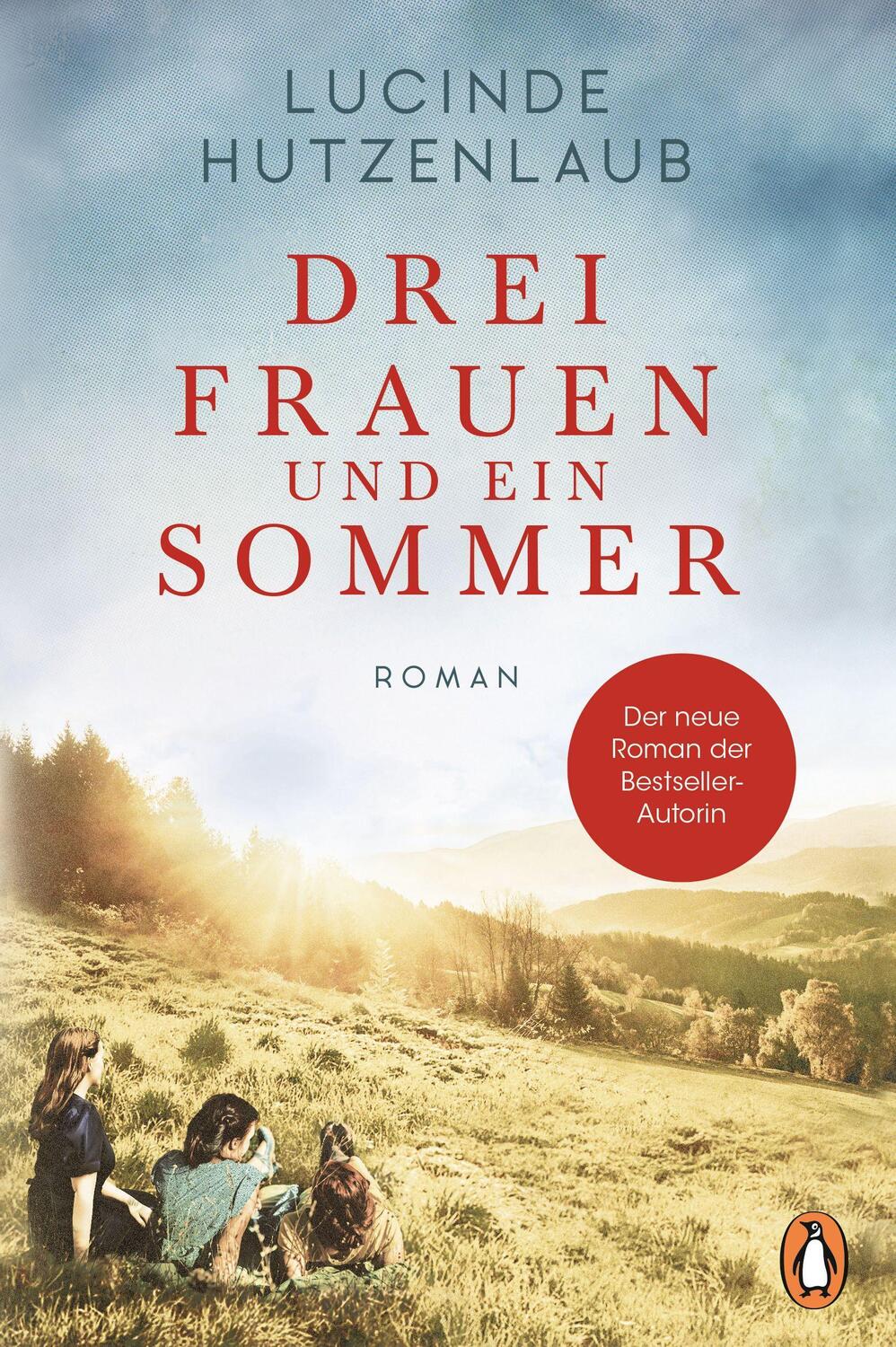 Cover: 9783328105558 | Drei Frauen und ein Sommer | Roman | Lucinde Hutzenlaub | Taschenbuch