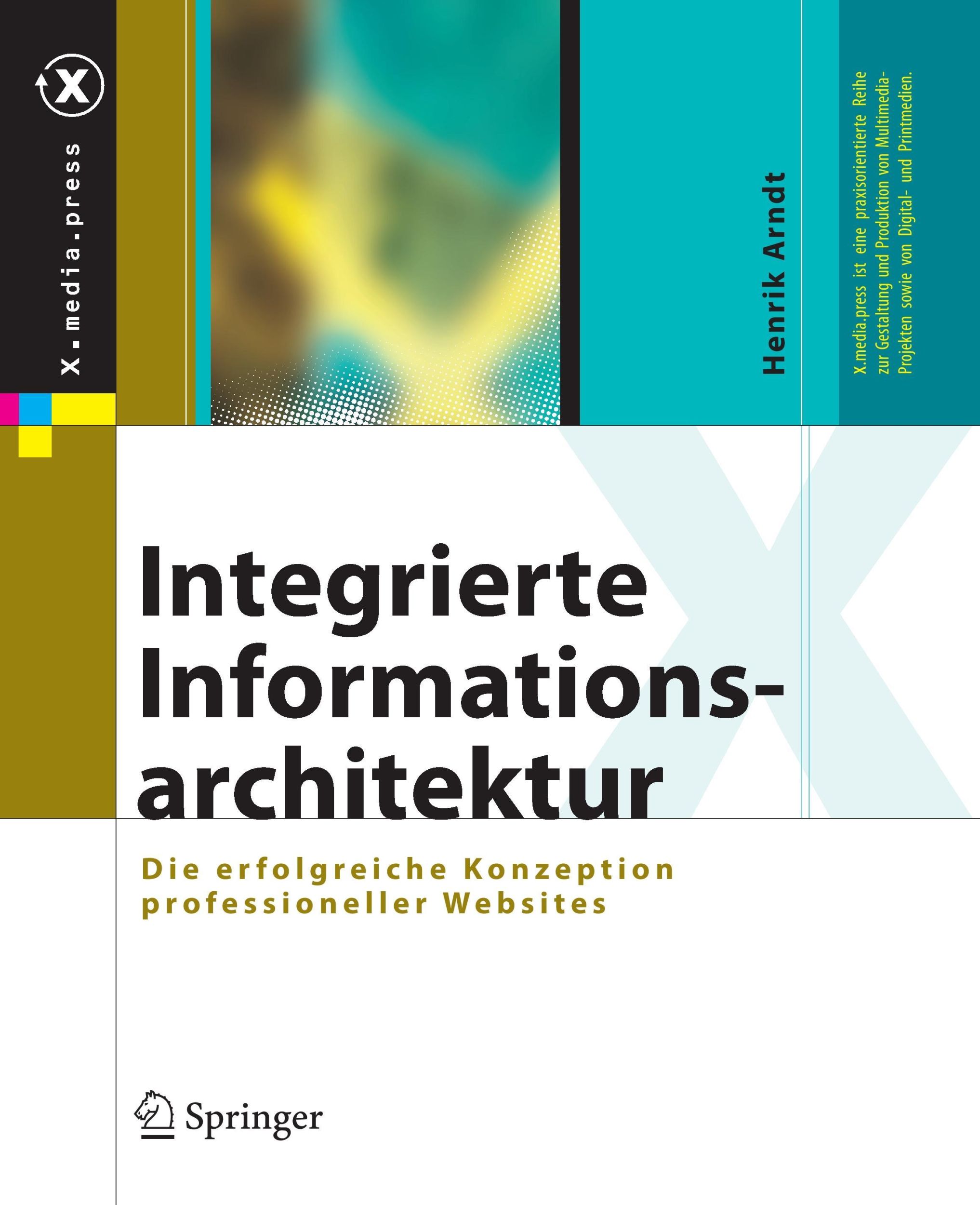 Cover: 9783540240747 | Integrierte Informationsarchitektur | Henrik Arndt | Buch | xii | 2006