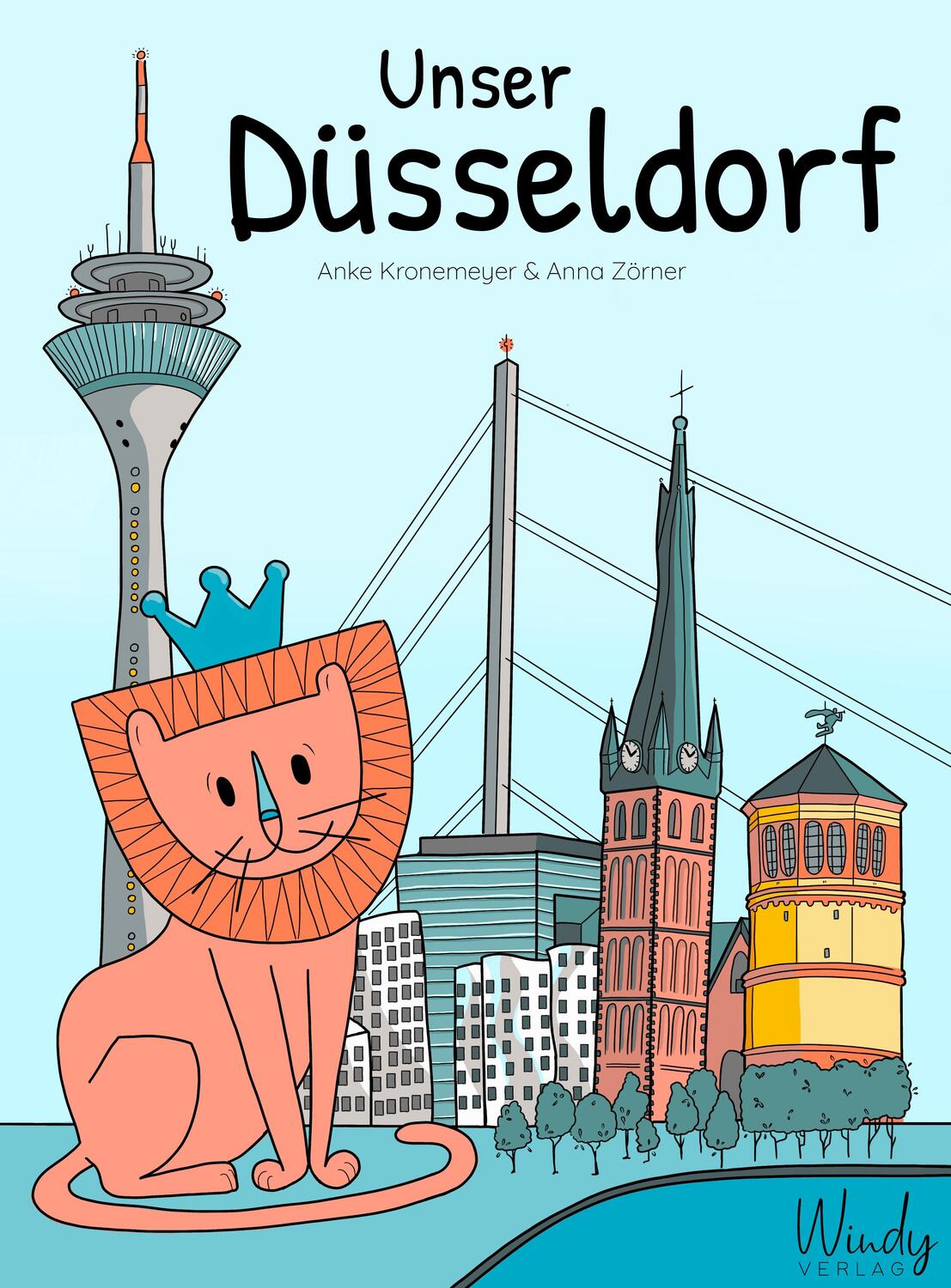 Cover: 9783948417000 | Unser Düsseldorf | Anke Kronemeyer | Buch | Unsere Stadt | 32 S.