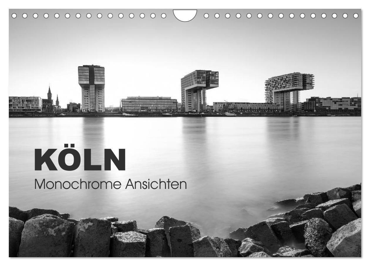 Cover: 9783383343964 | Köln - monochrome Ansichten (Wandkalender 2024 DIN A4 quer),...