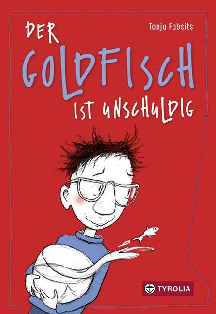 Cover: 9783702236991 | Der Goldfisch ist unschuldig | Tanja Fabsits | Buch | 168 S. | Deutsch