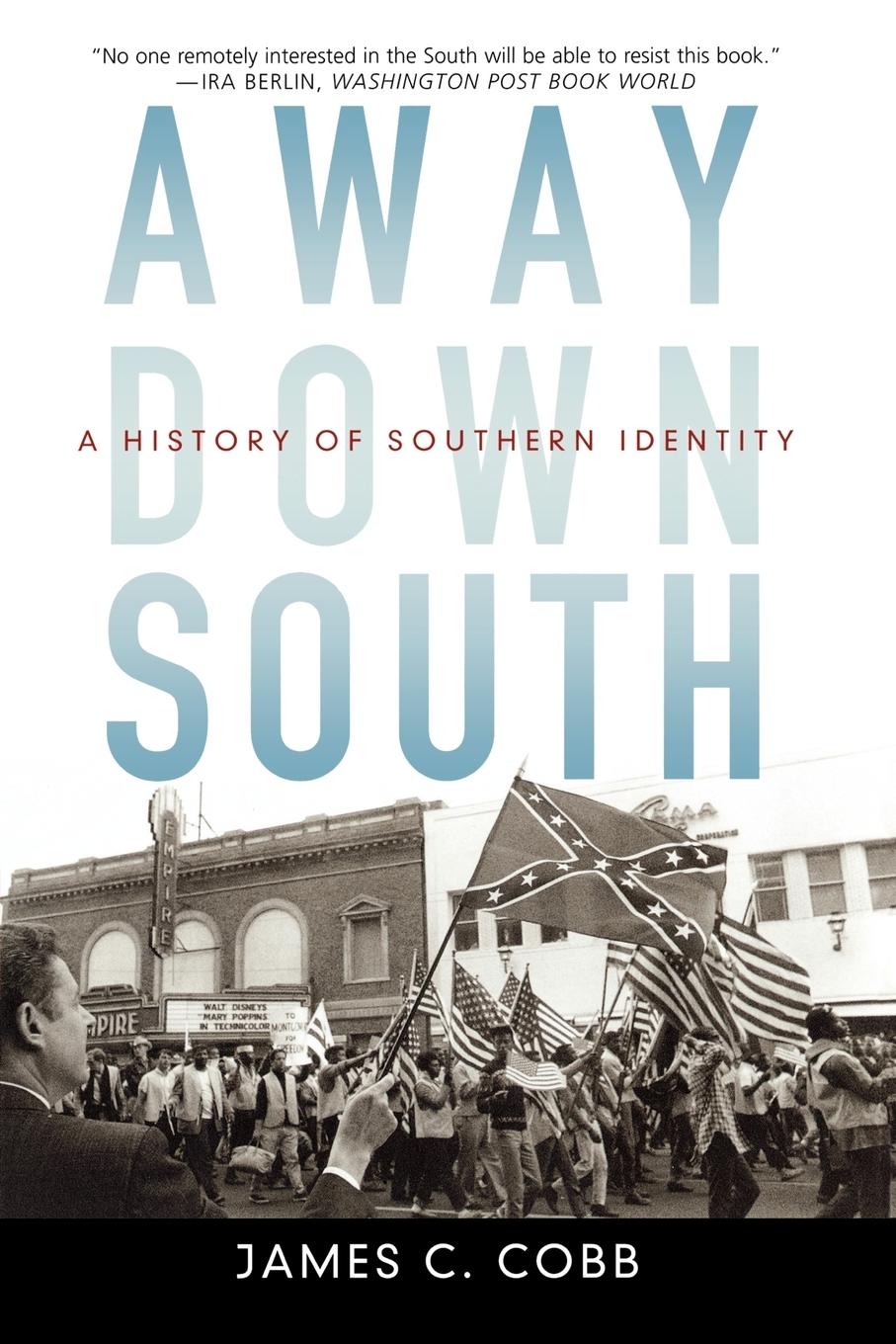 Cover: 9780195315813 | Away Down South | A History of Southern Identity | James C. Cobb