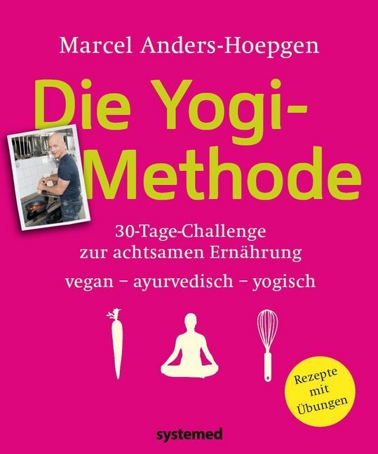 Cover: 9783942772693 | Die Yogi-Methode | Marcel Anders-Hoepgen | Taschenbuch | 192 S. | 2014