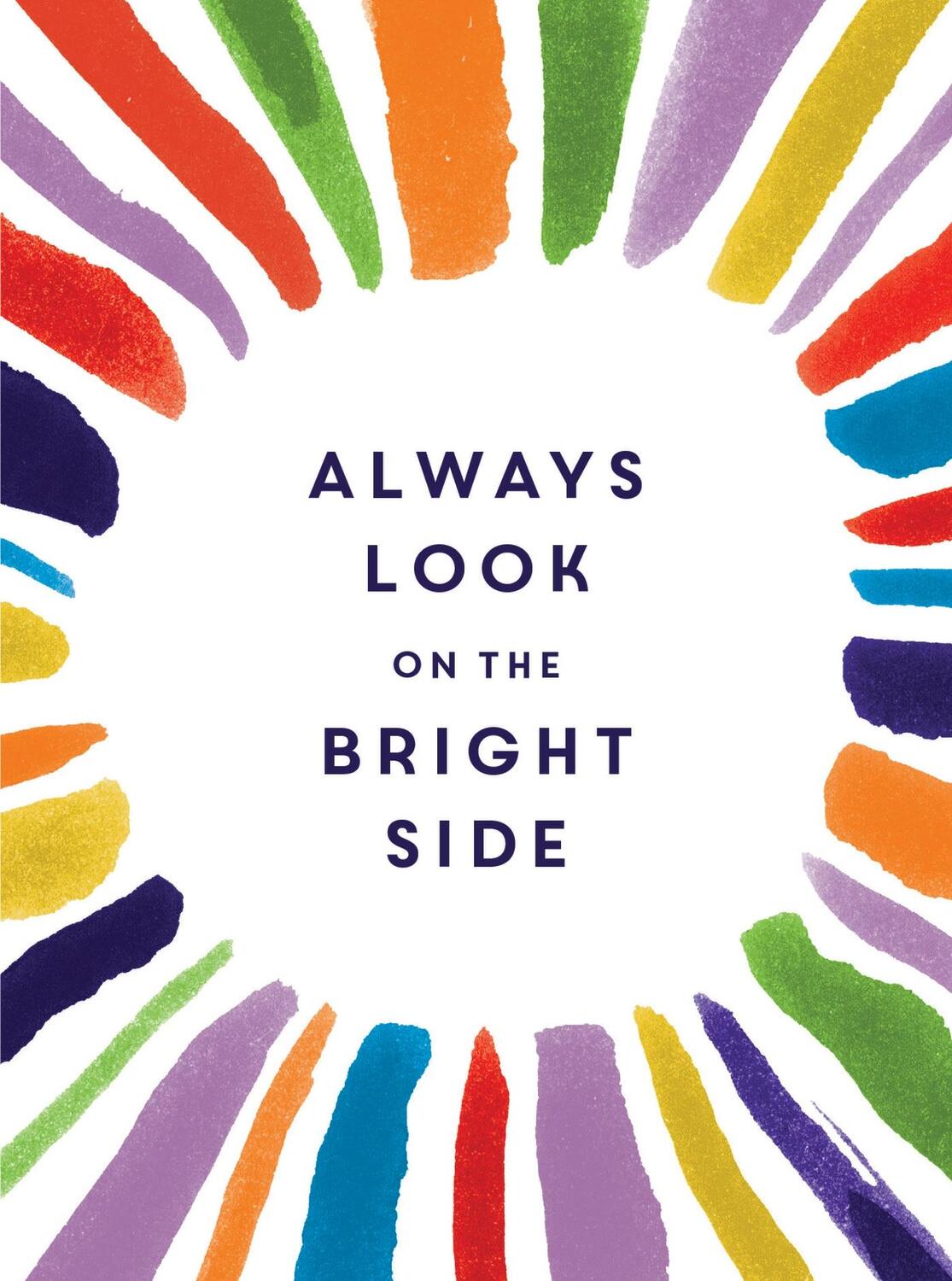 Cover: 9781786850232 | Always Look on the Bright Side | Sophie Golding | Buch | Gebunden