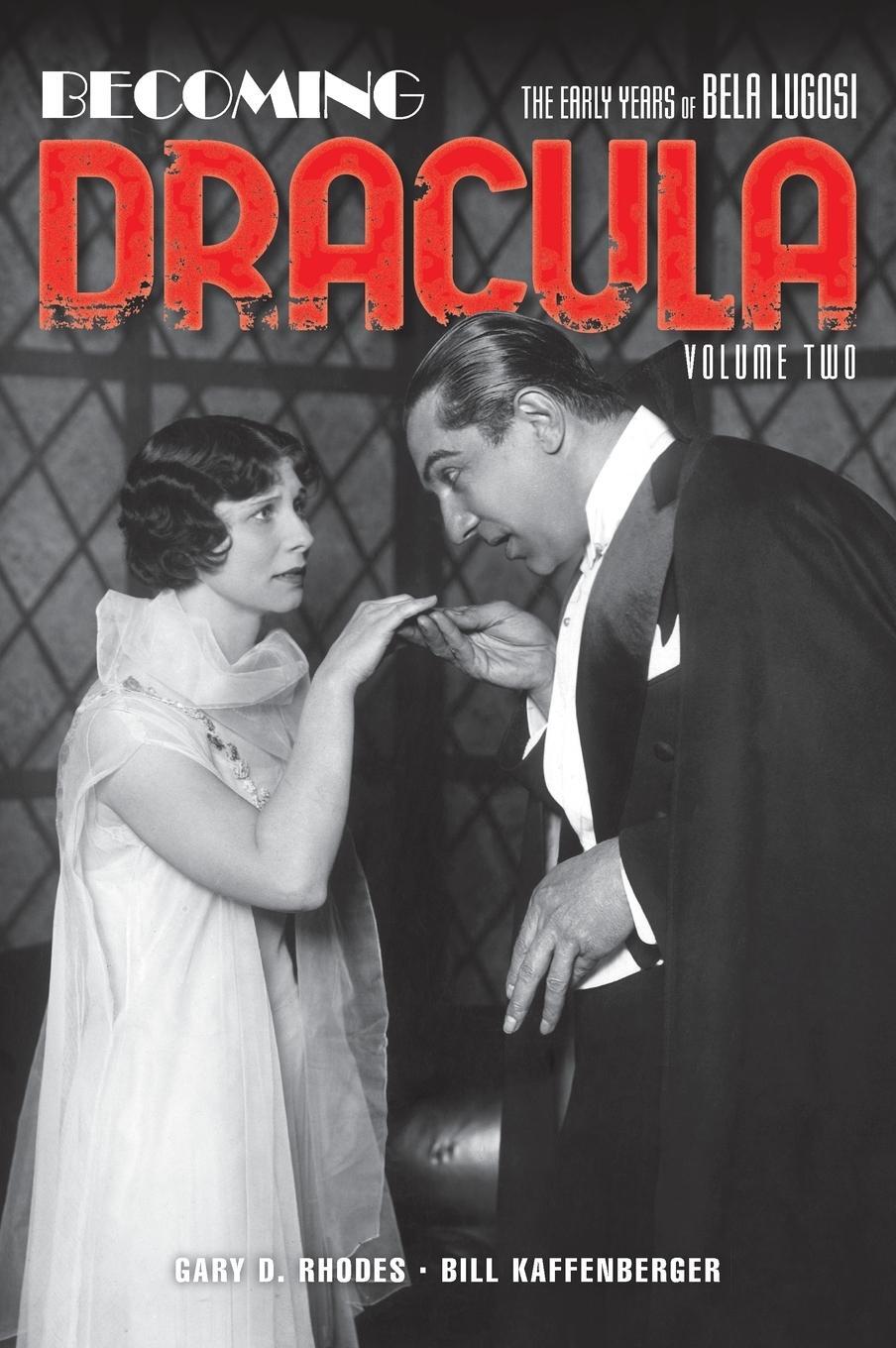 Cover: 9781629338125 | Becoming Dracula (hardback) | Gary D. Rhodes (u. a.) | Buch | Englisch