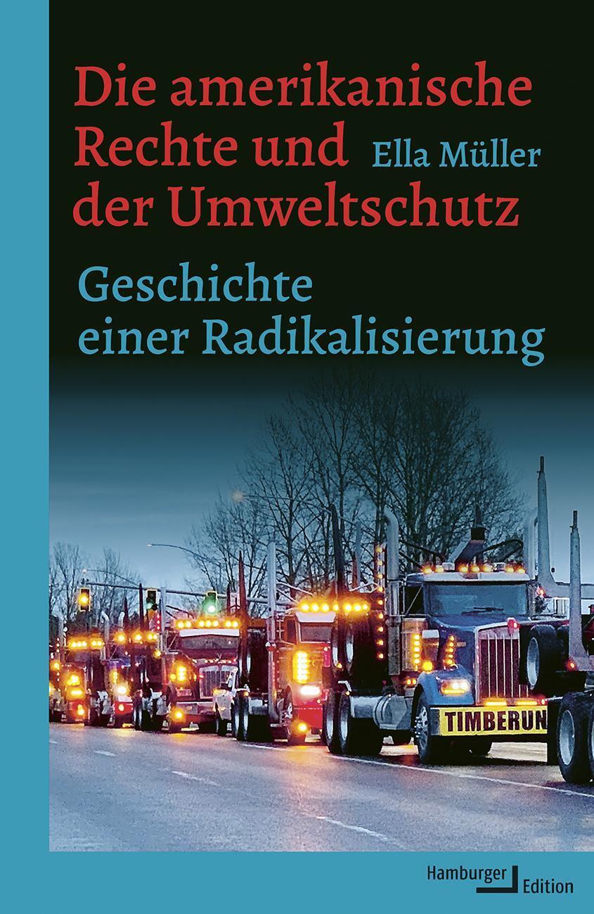 Cover: 9783868543827 | Die amerikanische Rechte und der Umweltschutz | Ella Müller | Buch