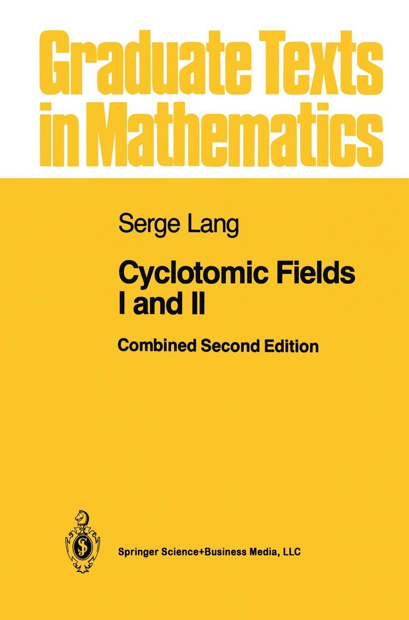 Cover: 9781461269724 | Cyclotomic Fields I and II | Serge Lang | Taschenbuch | xvii | 2012