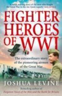 Cover: 9780007274949 | Fighter Heroes of WWI | Joshua Levine | Taschenbuch | Englisch | 2009