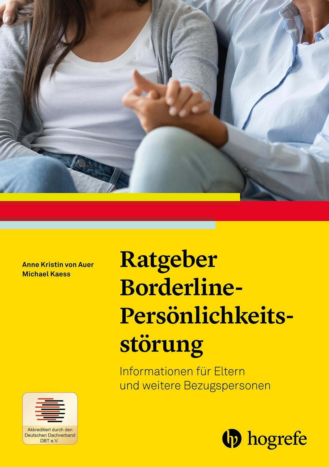 Cover: 9783801727765 | Ratgeber Borderline-Persönlichkeitsstörung | Auer (u. a.) | Buch