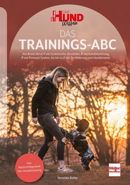Cover: 9783275022908 | Das Trainings-ABC | Das Nachschlagewerk fürs Hundetraining | Rothe