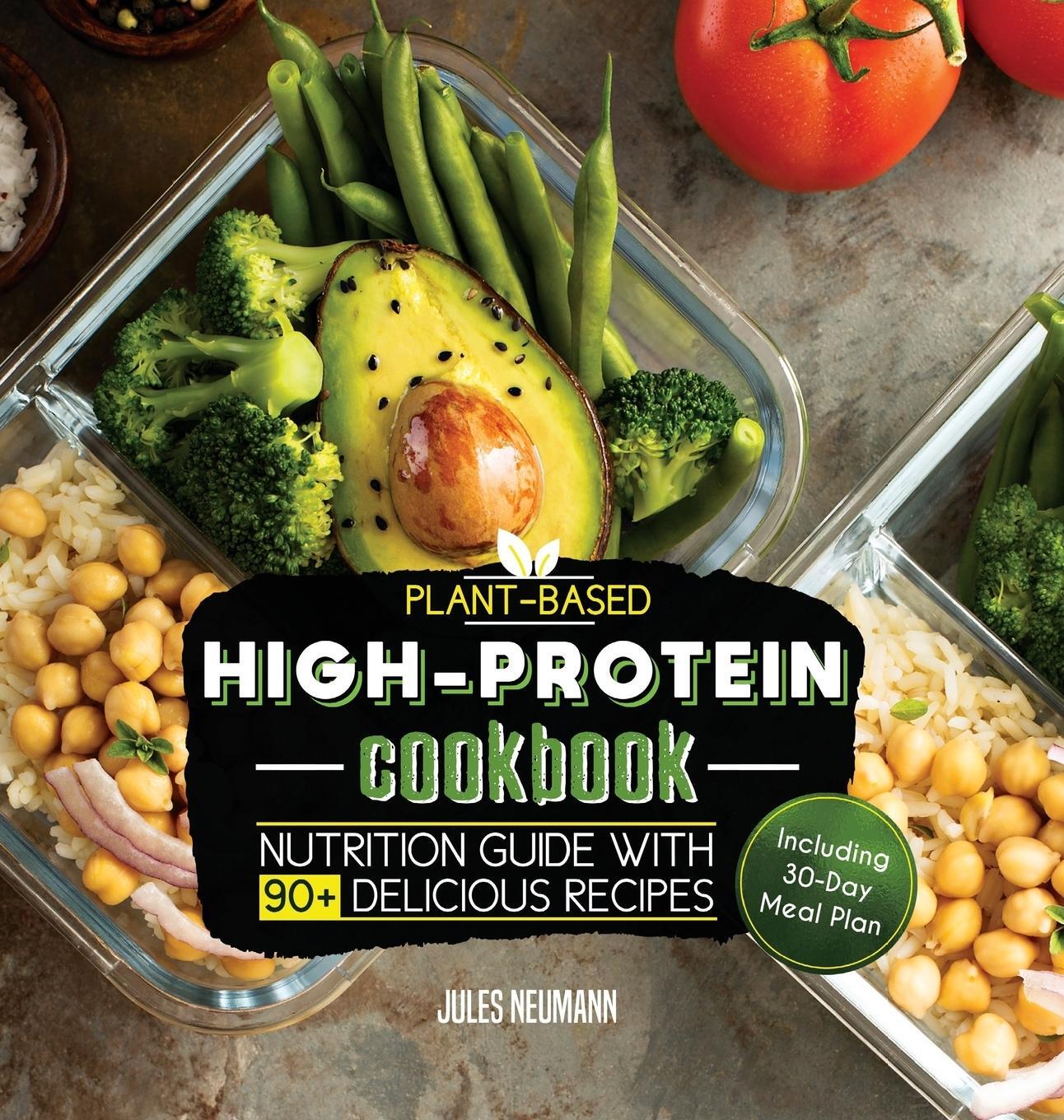 Cover: 9789492788245 | Plant-Based High-Protein Cookbook | Jules Neumann | Buch | Englisch