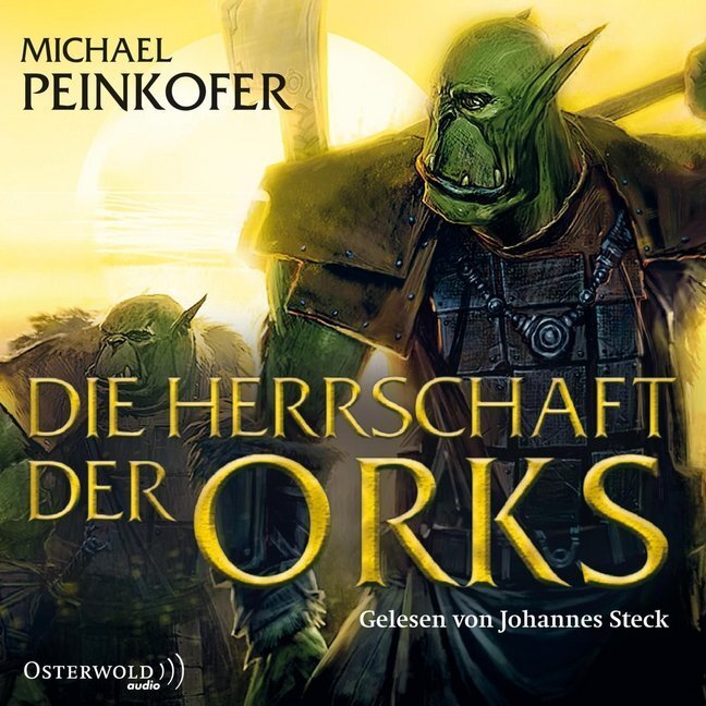 Cover: 9783869522685 | Die Herrschaft der Orks, 8 Audio-CD | 8 CDs | Michael Peinkofer | CD