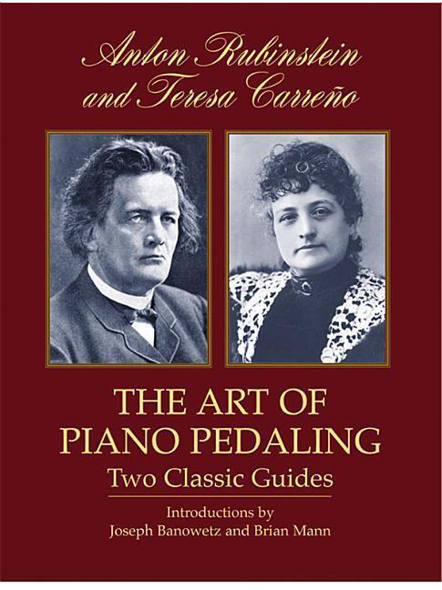 Cover: 9780486427829 | The Art Of Piano Pedaling: Two Classic Guides | Rubinstein (u. a.)