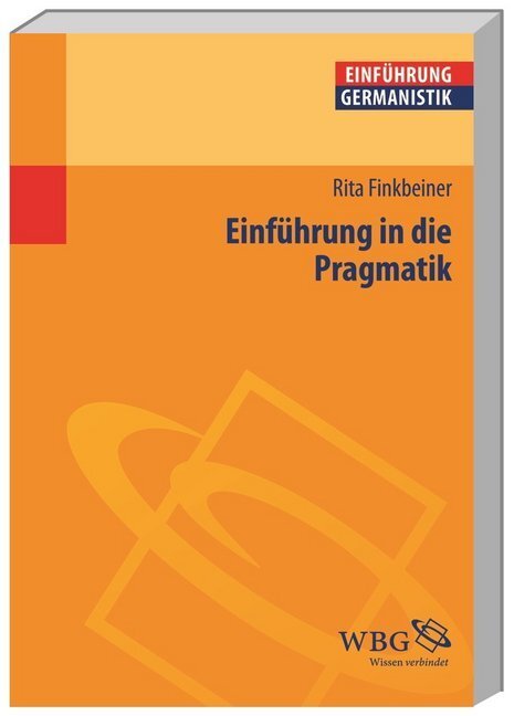Cover: 9783534260362 | Einführung in die Pragmatik | Rita Finkbeiner | Taschenbuch | 160 S.