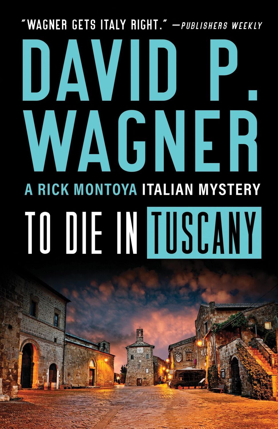 Cover: 9781464214332 | To Die in Tuscany | David P. Wagner | Taschenbuch | Englisch | 2021