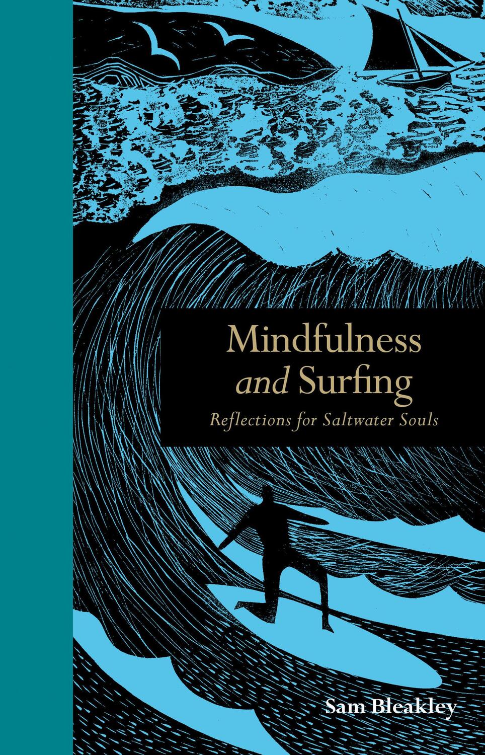 Cover: 9781782403296 | Mindfulness and Surfing | Reflections for Saltwater Souls | Bleakley