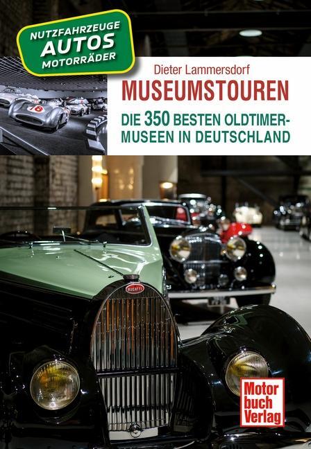 Cover: 9783613046443 | Museumstouren | Dieter Lammersdorf | Taschenbuch | 256 S. | Deutsch