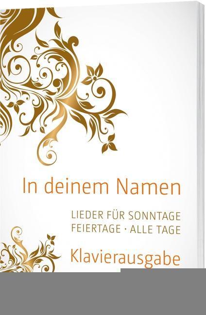 Cover: 9783896154767 | In deinem Namen - Klavierausgabe | Buch | 94 S. | Deutsch | 2013