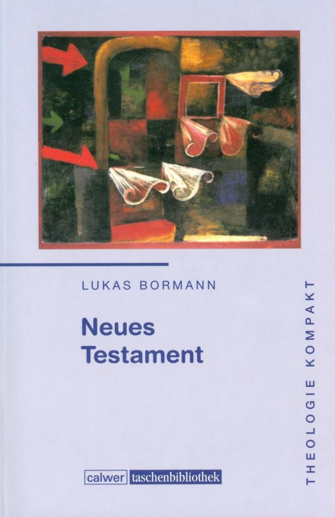 Cover: 9783766837554 | Neues Testament | Lukas Bormann | Taschenbuch | Deutsch | 2003