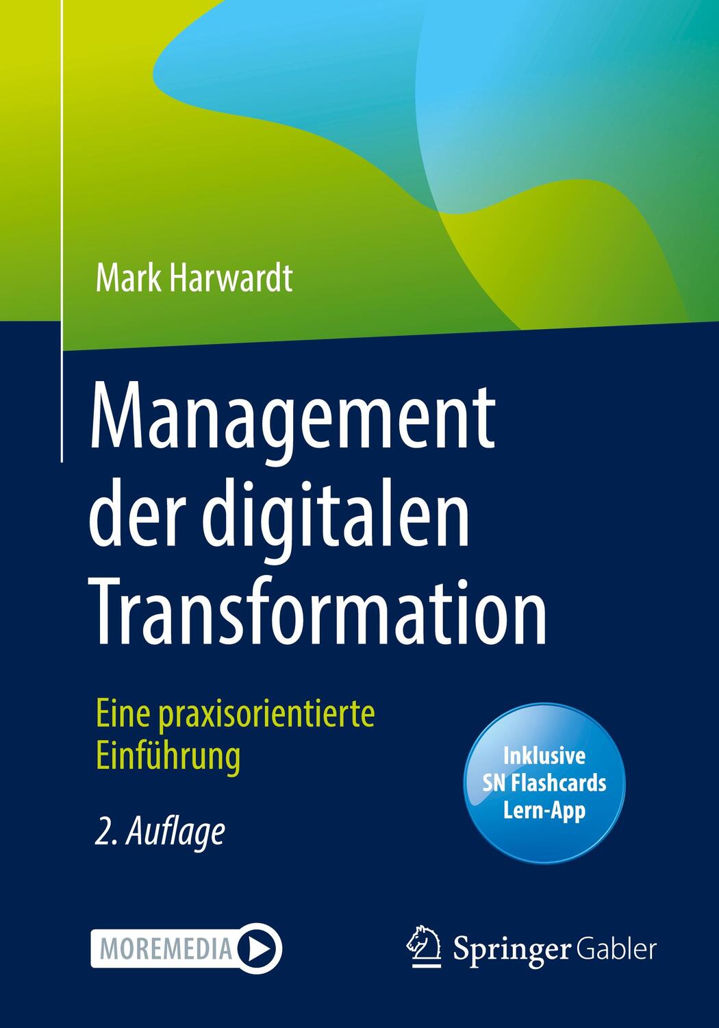 Cover: 9783658359171 | Management der digitalen Transformation | Mark Harwardt | Bundle