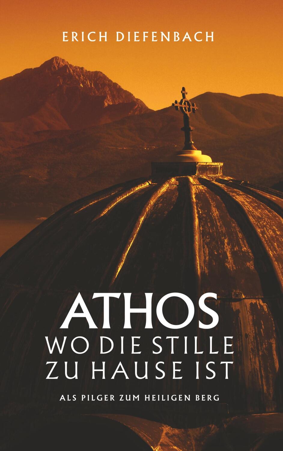 Cover: 9783748139348 | Athos - wo die Stille zu Hause ist | Als Pilger zum heiligen Berg
