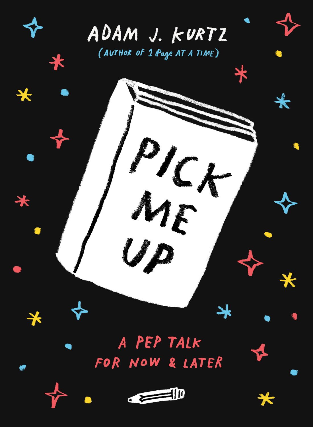Cover: 9780143109082 | Pick Me Up | A Pep Talk for Now and Later | Adam J. Kurtz | Buch