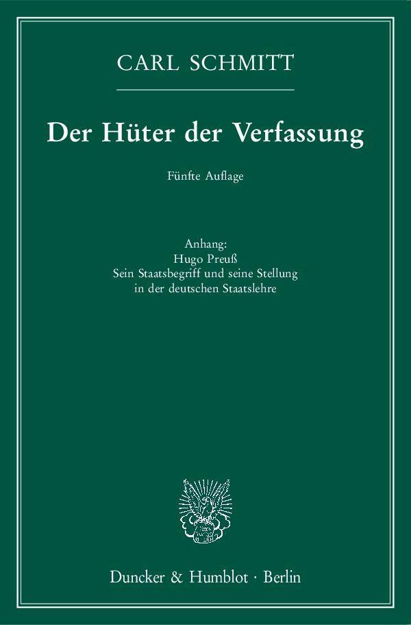 Cover: 9783428149216 | Der Hüter der Verfassung | Carl Schmitt | Taschenbuch | Deutsch | 2016