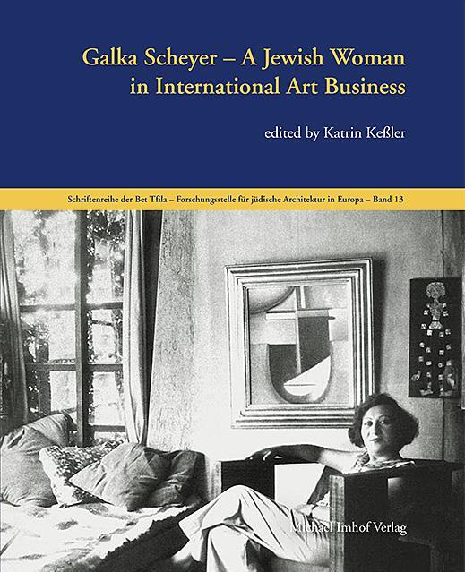 Cover: 9783731912064 | Galka Scheyer | A Jewish Woman in International Art Business | Keßler