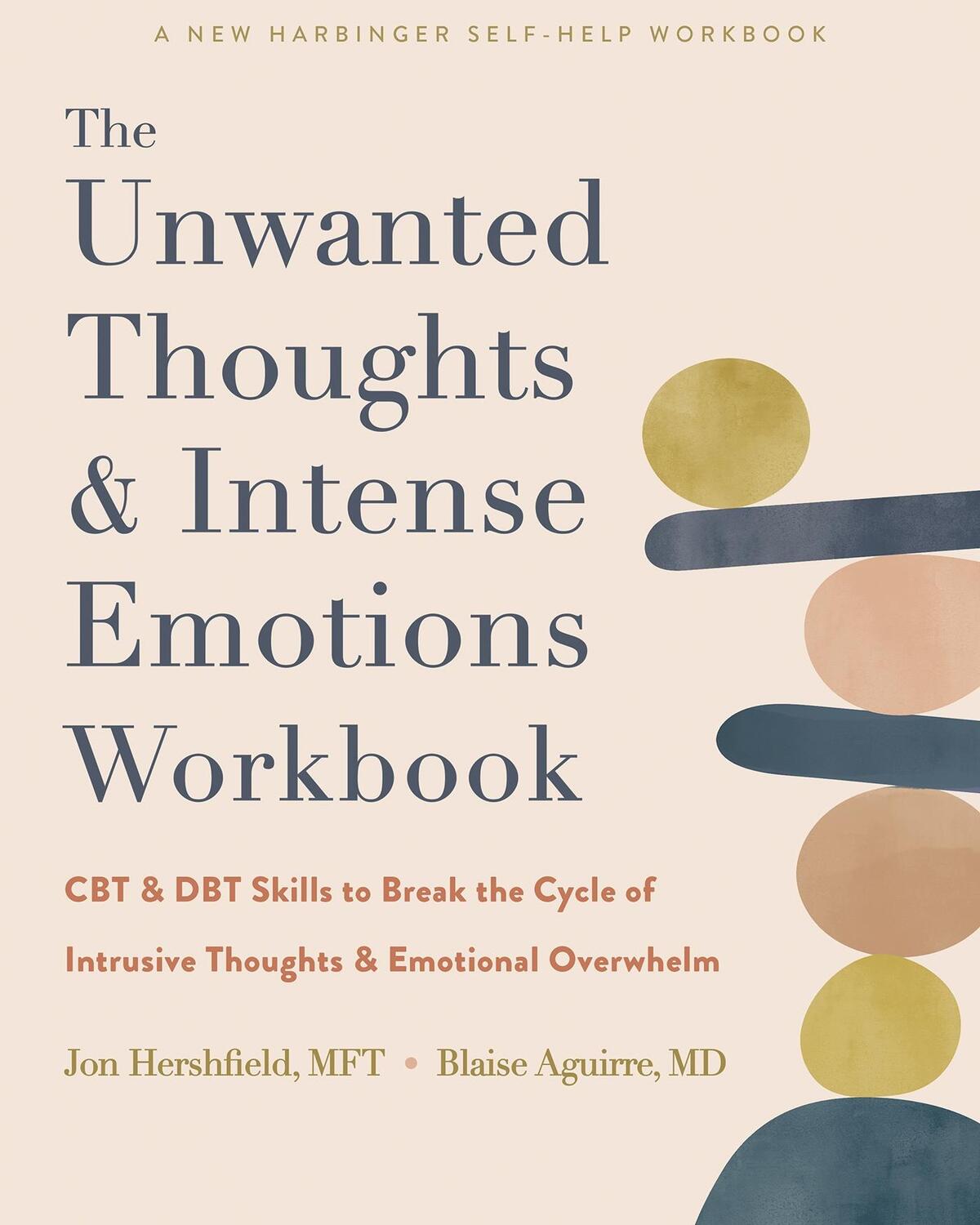 Cover: 9781648480553 | The Unwanted Thoughts and Intense Emotions Workbook | Aguirre (u. a.)
