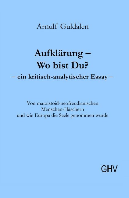 Cover: 9783873366749 | Aufklärung - Wo bist Du? | Arnulf Guldalen | Taschenbuch | Deutsch