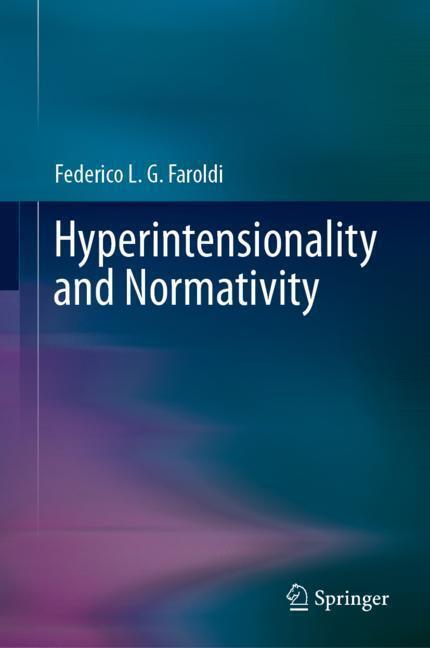 Cover: 9783030034863 | Hyperintensionality and Normativity | Federico L. G. Faroldi | Buch