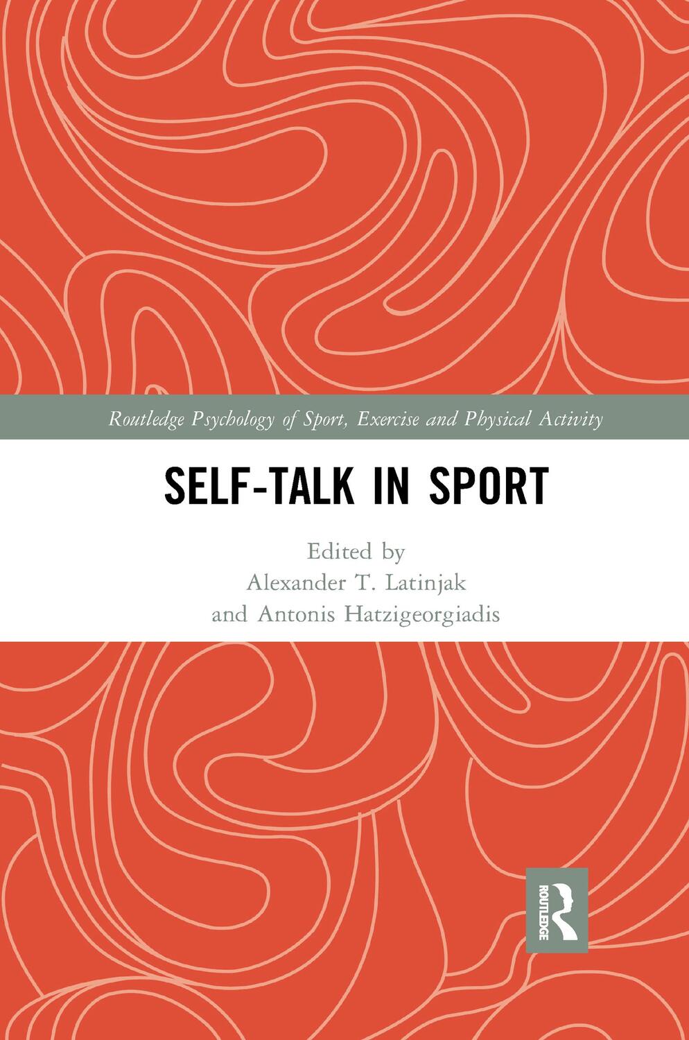 Cover: 9781032336824 | Self-talk in Sport | Alexander T. Latinjak (u. a.) | Taschenbuch