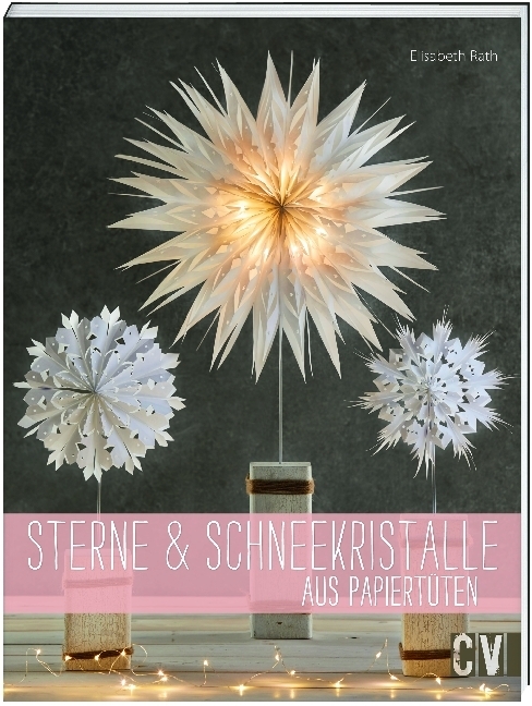 Cover: 9783838836607 | Sterne &amp; Schneekristalle aus Papiertüten | Elisabeth Rath | Buch