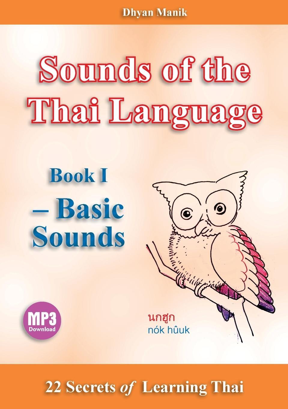 Cover: 9789526651323 | Sounds of the Thai Language Book I - Basic Sounds | Dhyan Manik | Buch