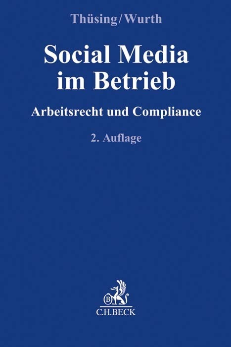 Cover: 9783406713583 | Social Media im Betrieb | Arbeitsrecht und Compliance | Taschenbuch