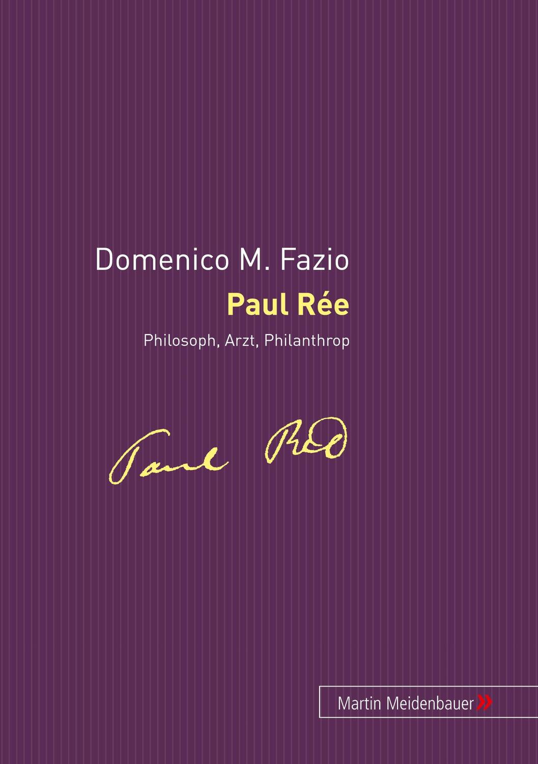 Cover: 9783899755343 | Paul Rée ¿ Philosoph, Arzt, Philantrop | Domenico M. Fazio | Buch