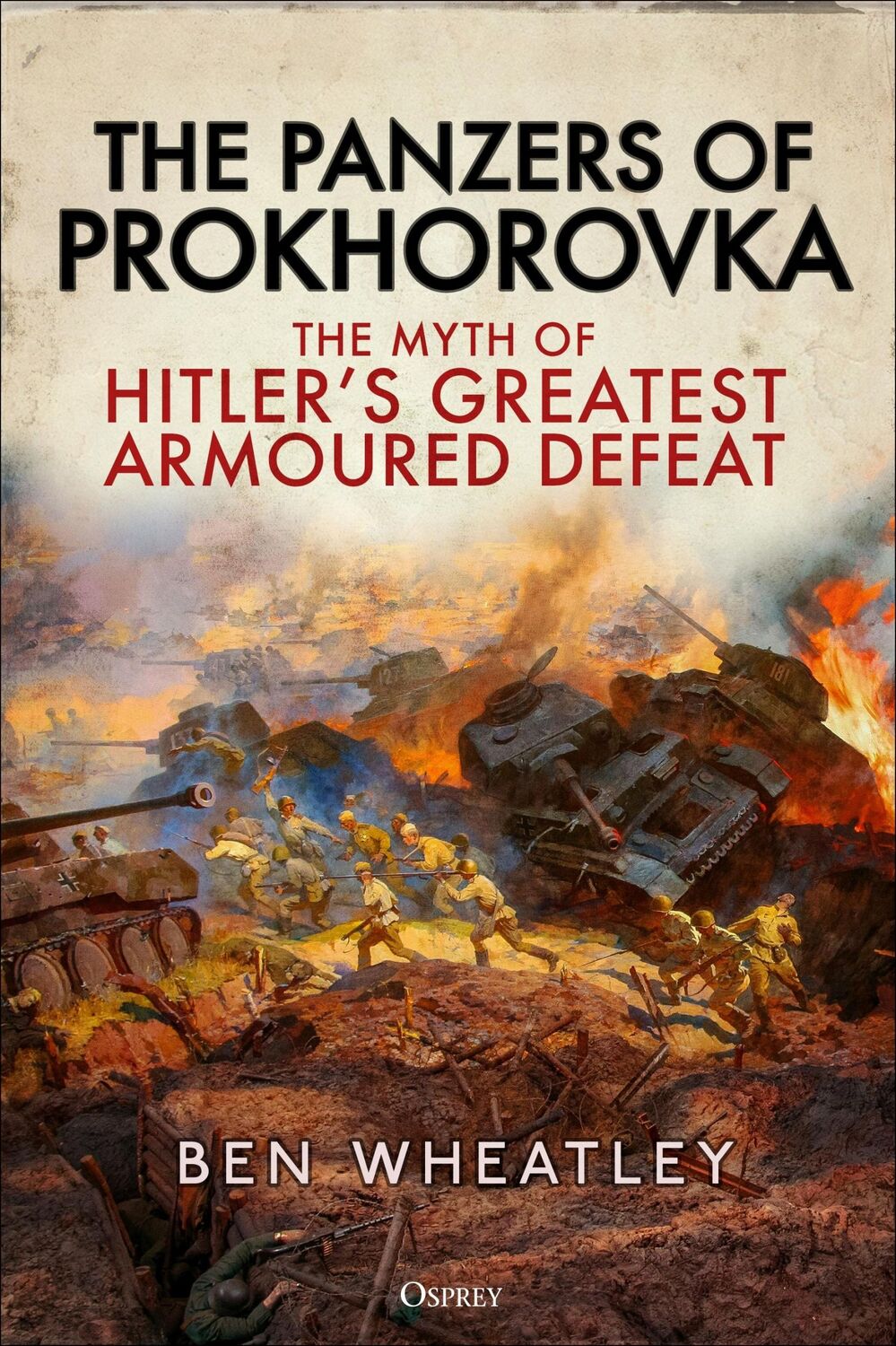 Cover: 9781472859082 | The Panzers of Prokhorovka | Ben Wheatley | Buch | Gebunden | Englisch